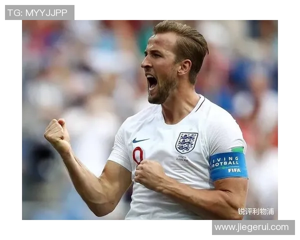 凯恩如何从英格兰新星蜕变为全球顶级前锋的传奇之路